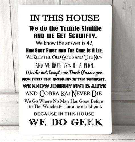 Artylicious In This House We Do Geek Sign Truffle Shuffle