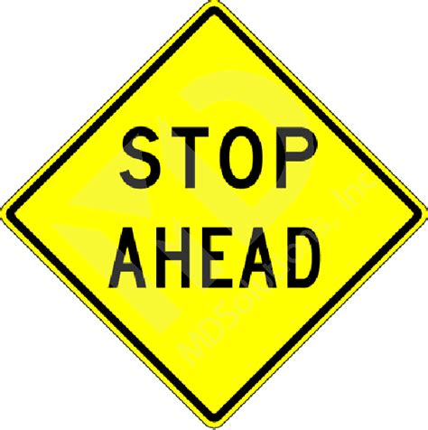 W3 1a Stop Ahead Word Legend Sign