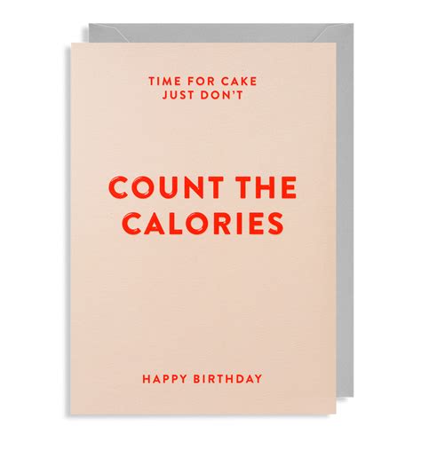 time for cake just don t count the calories happy birthday lagom design