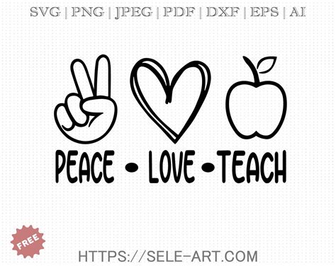 Free Peace Love Teach Svg Free Svg With Seleart