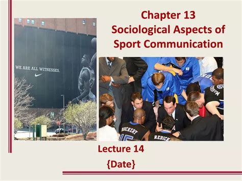 Ppt Chapter 13 Sociological Aspects Of Sport Communication Powerpoint