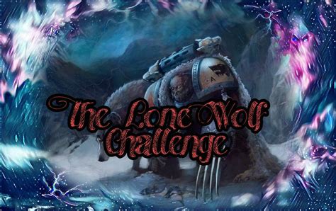 Lone wolf voting (read entries before voting) | Warhammer 40K Amino
