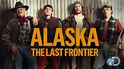 Alaska, la dernière frontière • Série TV (2011)