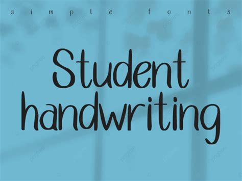 Student Handwriting Font English Fonts Pngtree