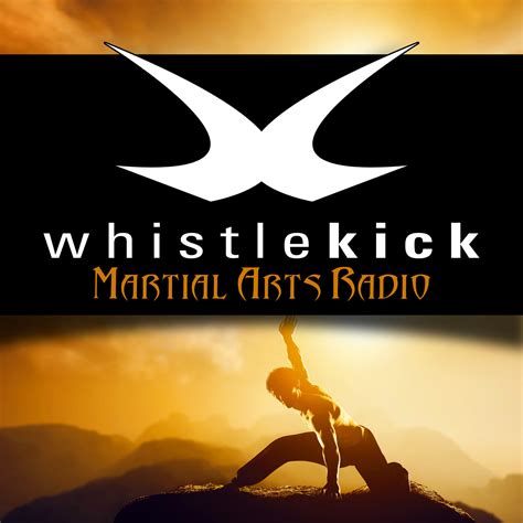 New Cover Art And Logo — Whistlekick Martial Arts Radio