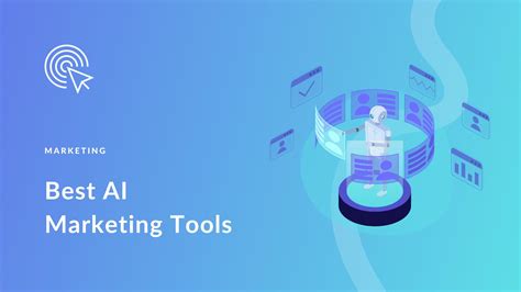 11 Best Ai Marketing Tools To Help You Thrive In 2024
