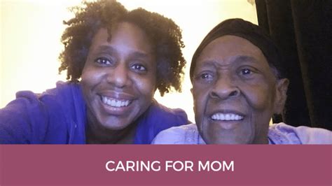 Caring For Mom Dr Jeanne Porter King