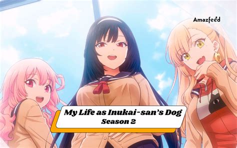My Life as Inukai-san’s Dog Season 2 ⇒ Release Date, News, Cast