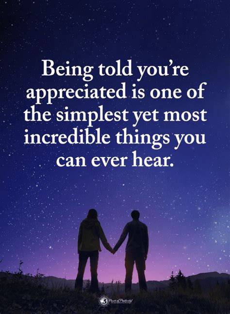 Quotes Being Told Youre Appreciated Is One Of The Simplest Yet Most