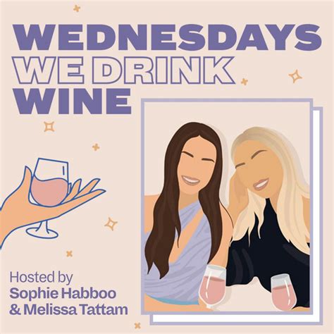 Wednesdays We Drink Wine Podcast On Spotify