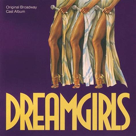 dreamgirls original broadway cast album by dreamgirls original broadway cast pandora