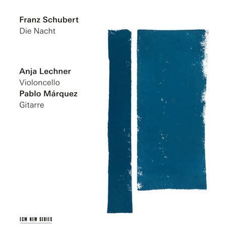 Anja Lechner Musik Schubert Die Nacht