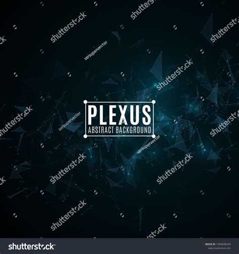 Plexus Abstract Background For Your Design Modern Futuristic Geometry