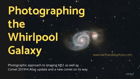 Photographing The Whirlpool Galaxy Photo Techniques And Observational