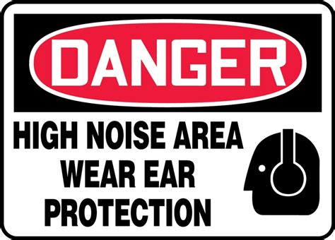 High Noise Area Wear Ear Protection Osha Danger Safety Sign Mppe038