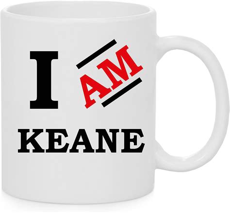 I Am Keane Official Mug Home And Kitchen