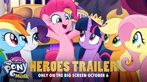 My Little Pony The Movie 2017 Official ‘heroes Trailer Emily