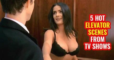 Top 5 Hot Elevator Scenes From Tv Shows Actresses Stripping And Having Sex In Elevator
