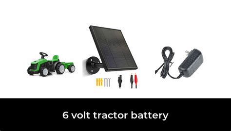 40 Best 6 Volt Tractor Battery 2022 After 172 Hours Of Research And