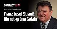 Legendär: Strauß warnt vor Grünen und „roten Ratten“ | FREE the WORDS