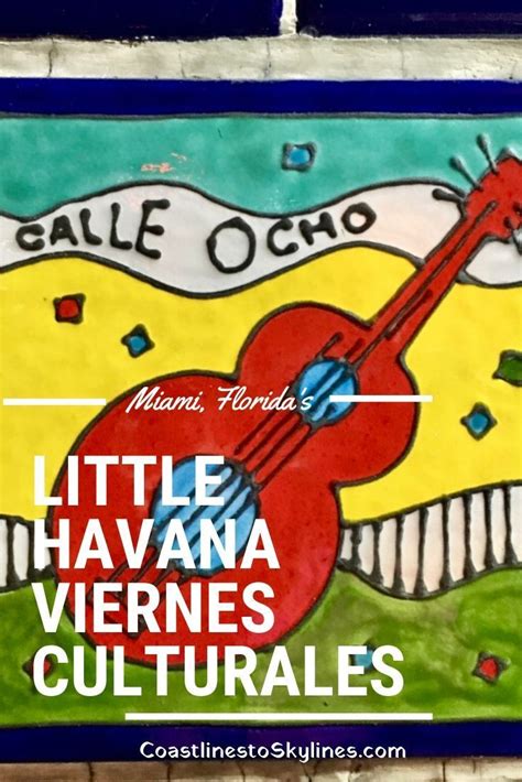 A Friday Favorite In Miamis Little Havana Viernes Culturales