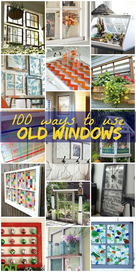 100 Ways To Use Old Windows On Upcycle Recycle Allthingswindows Window