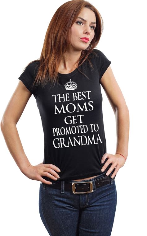 The Best Moms Get Promoted To Grandma T Shirt New Grandmother Etsy
