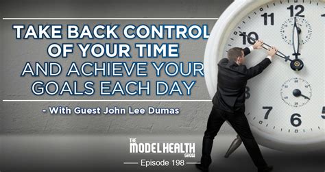 Take Back Control Of Your Time And Achieve Your Goals Each Day With