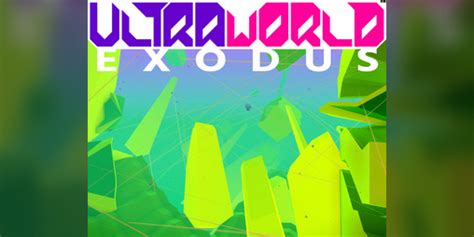Ultraworld Exodus By James Beech