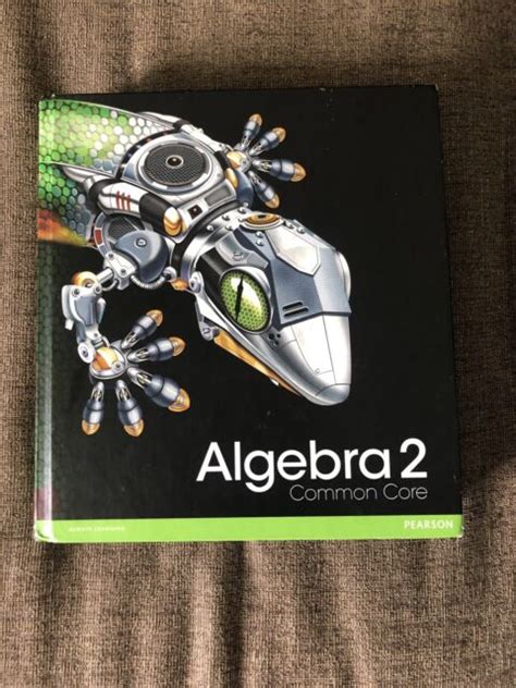 Algebra 2 Common Core By Randall I Charles Prentice Hall Staff And Pearson Education Staff