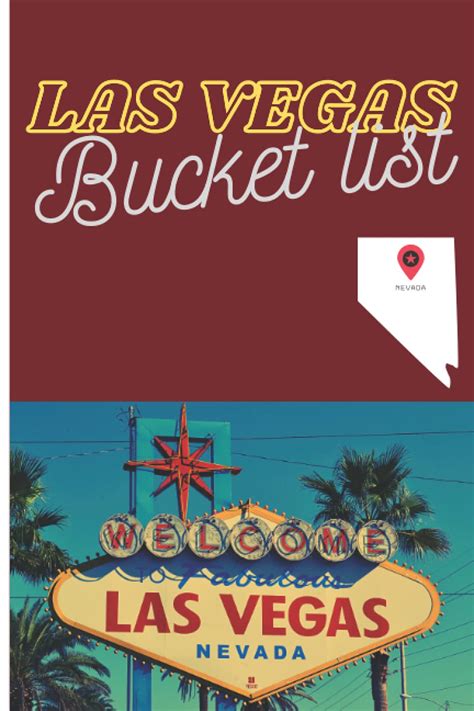 las vegas bucket list list your 75 things to do in las vegas by byrns goodreads