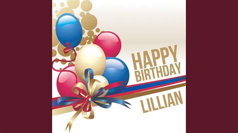 Happy Birthday Lillian Youtube