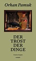 Der Trost der Dinge - Bücher - Hanser Literaturverlage