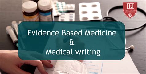 Evidence Based Medicine And Medical Writing Jli Blog