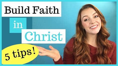 How To Increase Your Faith In Christ How To Build Faith In God And