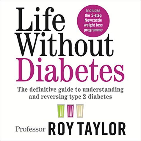 Life Without Diabetes The Definitive Guide To