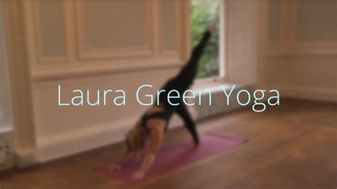Welcome To Laura Green Yoga Youtube