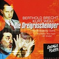 Kurt Weill - Kurt Weill: The Threepenny Opera Album Reviews, Songs ...