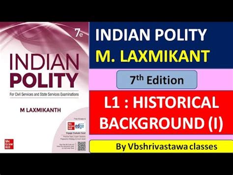 Indian Polity By M Laxmikant I L Historical Background Part I Chapter M Laxmikant Youtube