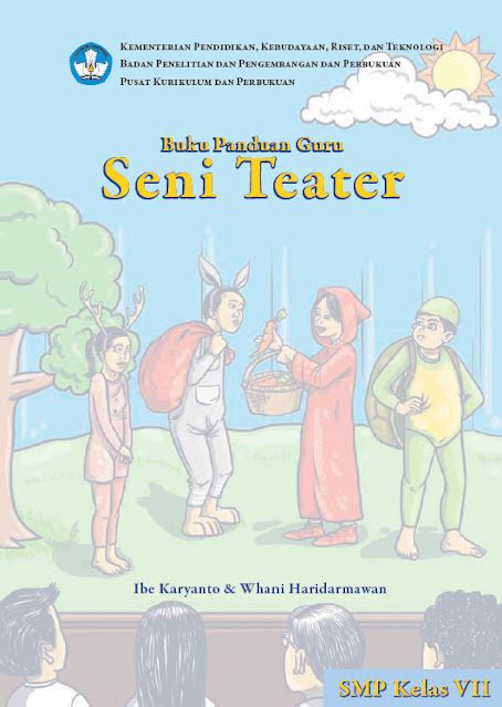 Buku Teks Buku Kurikulum Merdeka Buku Panduan Guru Seni Teater Untuk