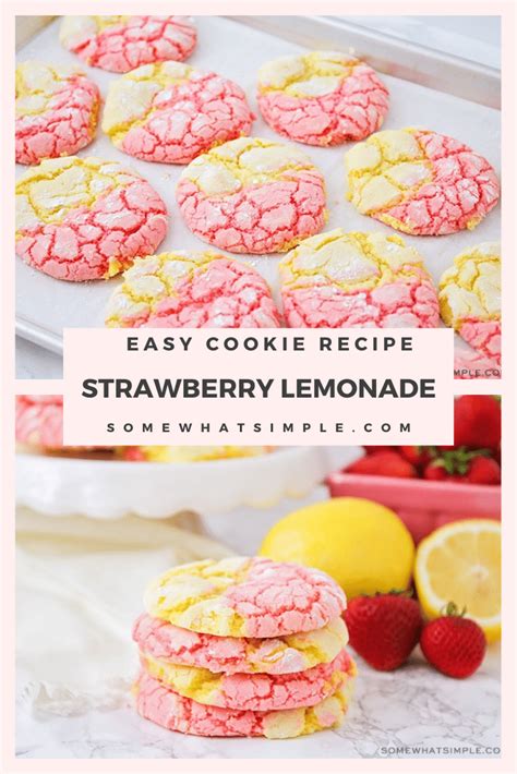 Strawberry Lemonade Cookies Soft Chewy Somewhat Simple