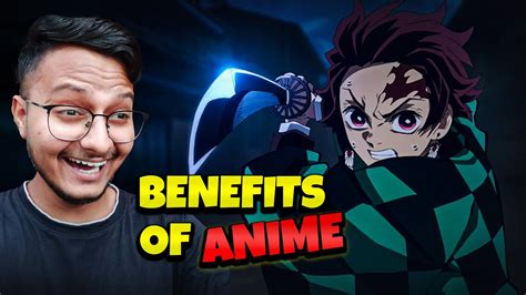 Why You Should Watch Anime Benefits Of Watching Anime Youtube