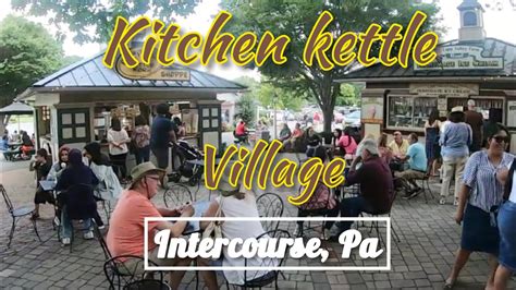Pennsylvania Dutch Kitchen Kettle Village Lancaster County Amish