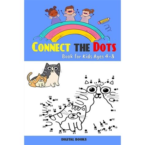 Connect The Dots Book For Kids Ages 4 8 100 Challenging And Fun Dot