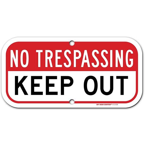 Private Property No Trespassing Keep Out Sign 6 X 12 Made Out Of