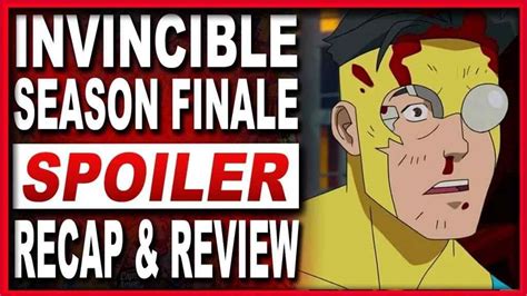 Invincible Season Finale Spoiler Review Blerd