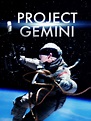 Watch Project Gemini: Bridge to the Moon | Prime Video