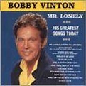 Mr. Lonely: His Greatest Songs Today, Bobby Vinton | CD (album ...