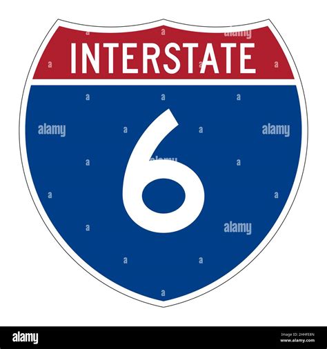 Interstate Highway 6 Road Sign Stock Photo Alamy