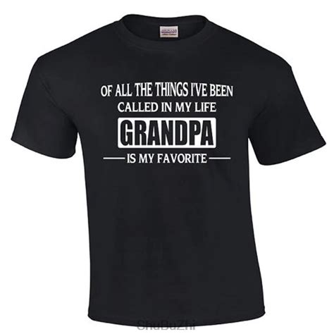 Grandpa Is My Favorite Grandpa T Shirt Summer New Arrived Fashion